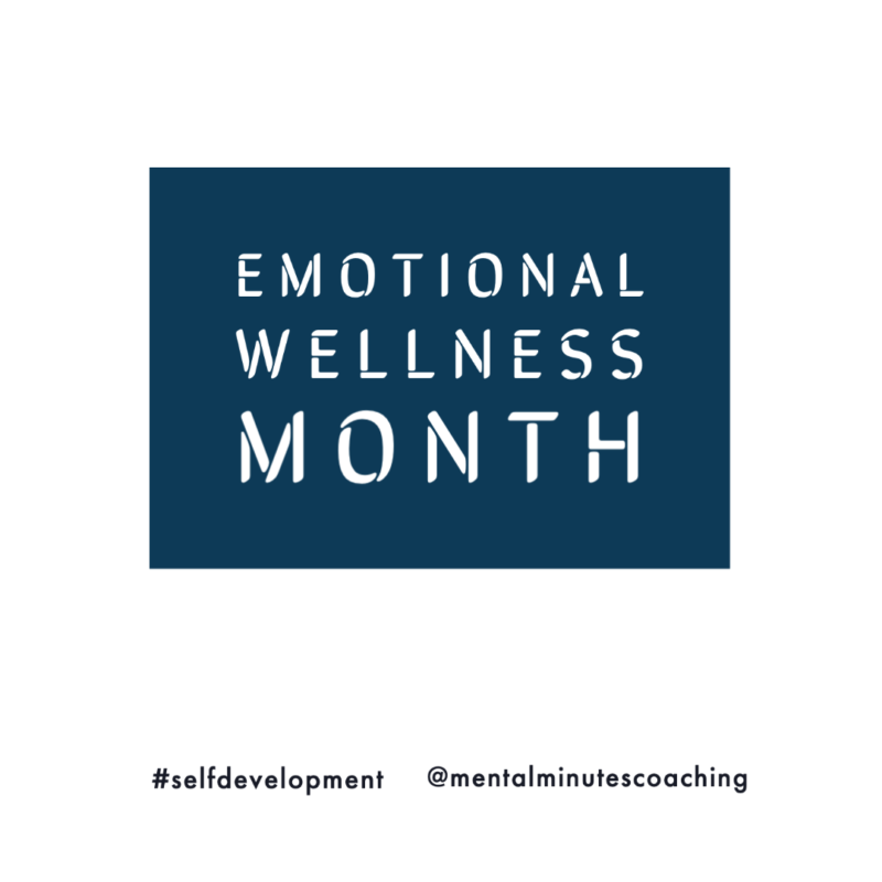 Emotional Wellness Month Mental Minutes Success Coaching